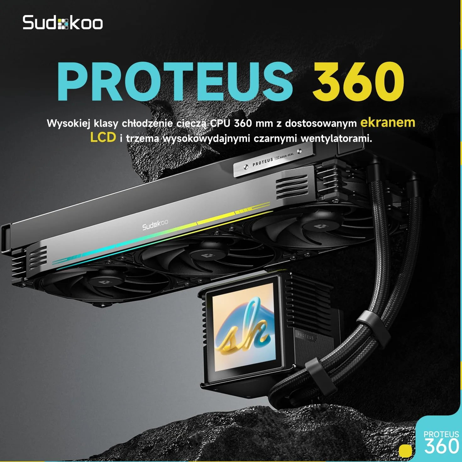 Sudokoo PROTEUS 360 AIO CPU Chłodzenie Wodne, Regulowany Segment, Ekran LCD 3,4", Pompa PWM, TDP 320W, Wentylator o Wysokiej Wydajności 30mm, Intel LGA 1851/1700/1200/115X AMD AM5/AM4